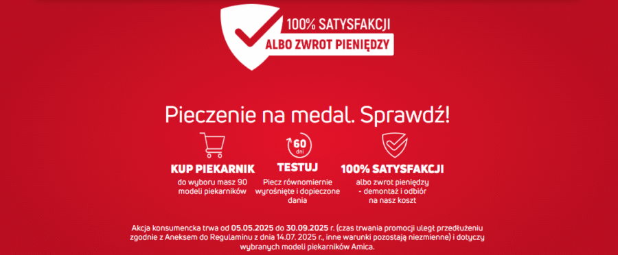 Testuj piekarnik Amica przez 60 dni - 100% satysfakcji albo zwrot pieniędzy